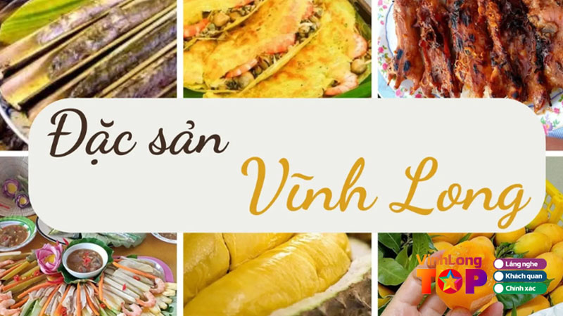 Dac-san-vinh-long-11-mon-ngon-noi-tieng-ban-khong-the-bo-lo-vinhlongtoplist